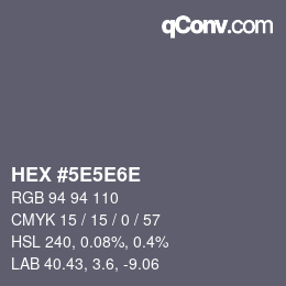 Color code: HEX #5E5E6E | qconv.com