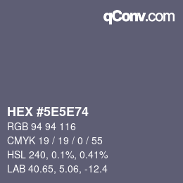 颜色代码: HEX #5E5E74 | qconv.com