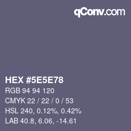 Farbcode: HEX #5E5E78 | qconv.com