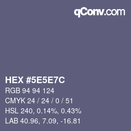 カラーコード: HEX #5E5E7C | qconv.com