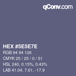 Color code: HEX #5E5E7E | qconv.com