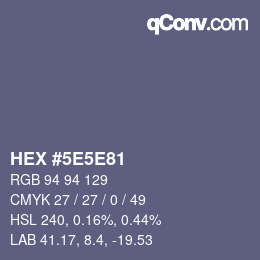 Color code: HEX #5E5E81 | qconv.com