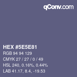 Código de color: HEX #5E5E81 | qconv.com