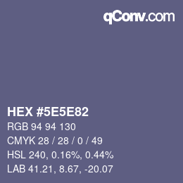 Color code: HEX #5E5E82 | qconv.com