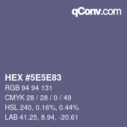Color code: HEX #5E5E83 | qconv.com
