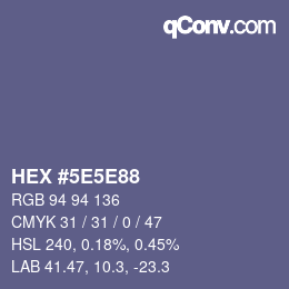 Color code: HEX #5E5E88 | qconv.com