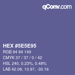 Color code: HEX #5E5E95 | qconv.com