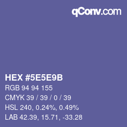 カラーコード: HEX #5E5E9B | qconv.com