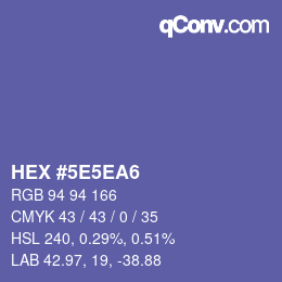 Farbcode: HEX #5E5EA6 | qconv.com