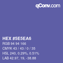 Color code: HEX #5E5EA6 | qconv.com