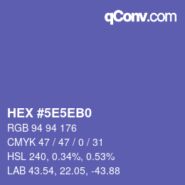 カラーコード: HEX #5E5EB0 | qconv.com