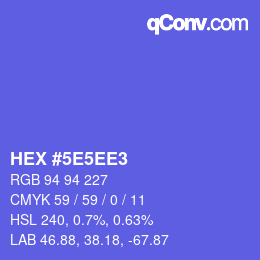 カラーコード: HEX #5E5EE3 | qconv.com