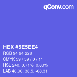颜色代码: HEX #5E5EE4 | qconv.com