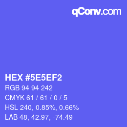 カラーコード: HEX #5E5EF2 | qconv.com