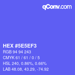 Color code: HEX #5E5EF3 | qconv.com