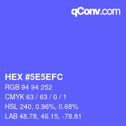 Farbcode: HEX #5E5EFC | qconv.com