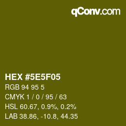 カラーコード: HEX #5E5F05 | qconv.com