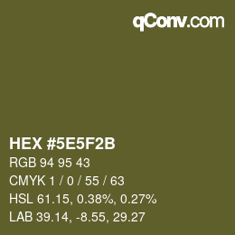 カラーコード: HEX #5E5F2B | qconv.com