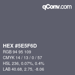 Color code: HEX #5E5F6D | qconv.com