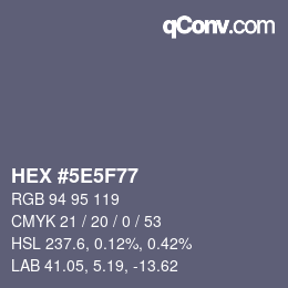 Color code: HEX #5E5F77 | qconv.com