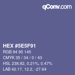 Color code: HEX #5E5F91 | qconv.com