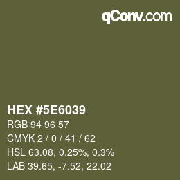 Color code: HEX #5E6039 | qconv.com