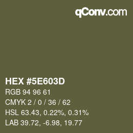 Color code: HEX #5E603D | qconv.com