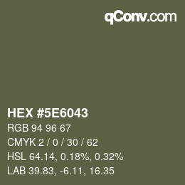 Farbcode: HEX #5E6043 | qconv.com