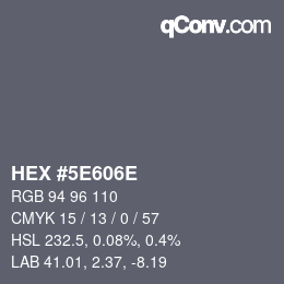 Color code: HEX #5E606E | qconv.com