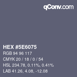 Color code: HEX #5E6075 | qconv.com