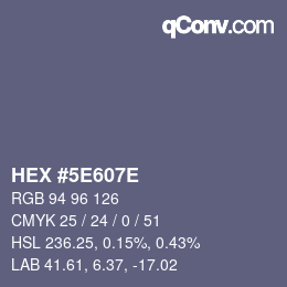 Farbcode: HEX #5E607E | qconv.com