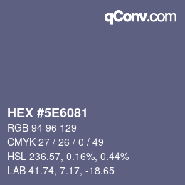 Color code: HEX #5E6081 | qconv.com
