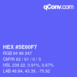 カラーコード: HEX #5E60F7 | qconv.com