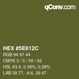 Color code: HEX #5E612C | qconv.com