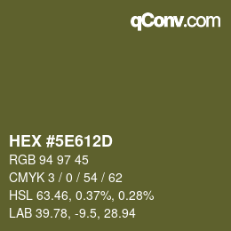 Color code: HEX #5E612D | qconv.com