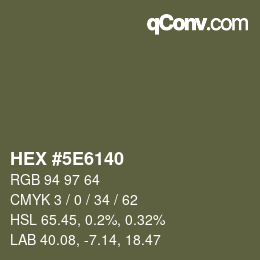 Color code: HEX #5E6140 | qconv.com
