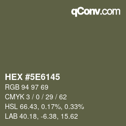 カラーコード: HEX #5E6145 | qconv.com