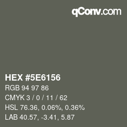 Color code: HEX #5E6156 | qconv.com