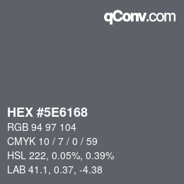 颜色代码: HEX #5E6168 | qconv.com