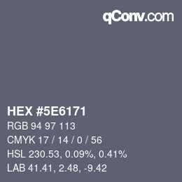 Color code: HEX #5E6171 | qconv.com