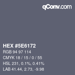 Color code: HEX #5E6172 | qconv.com