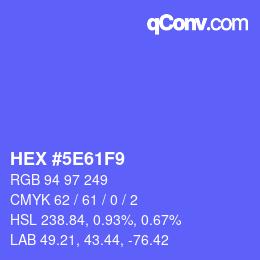 カラーコード: HEX #5E61F9 | qconv.com