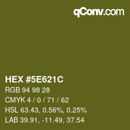 カラーコード: HEX #5E621C | qconv.com