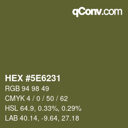 Color code: HEX #5E6231 | qconv.com