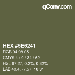 カラーコード: HEX #5E6241 | qconv.com