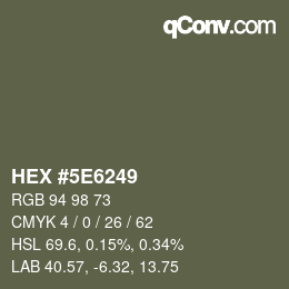 Color code: HEX #5E6249 | qconv.com