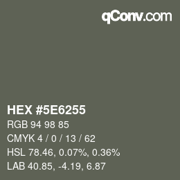 Color code: HEX #5E6255 | qconv.com