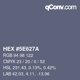 Color code: HEX #5E627A | qconv.com