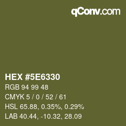 Color code: HEX #5E6330 | qconv.com