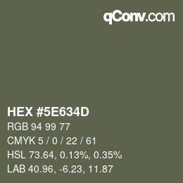 Color code: HEX #5E634D | qconv.com